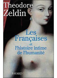 Les Françaises et l'histoire intime de l'humanité.