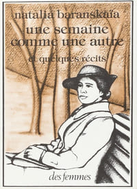 Une Semaine comme une autre et quelques récits.