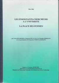 Les Enseignants-chercheurs à l'Université : la place des femmes.