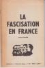 La Fascisation de la France. 
. COLERE André