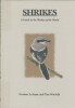 SHRIKES : a guide to the shrikes of the world [Pies-grièches]

. LEFRANC (Norbert) / WORFOLK (Tim)