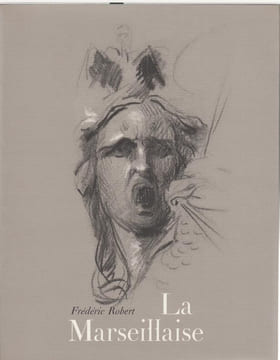 La Marseillaise.. ROBERT (Frédéric)