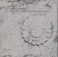 L'HOTA N°spécial : Vieilles pierres d'Erguël et des Franches-Montagnes.