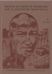 BULLETIN DU CENTRE DE RECHERCHES SUR LA CIVILISATION INDUSTRIELLE N°1 / Juin 1978.