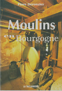Moulins en Bourgogne.