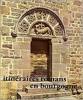 Itinéraires romans en Bourgogne.. OURSEL Raymond