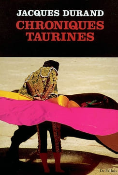 Chroniques taurines.. DURAND (Jacques)