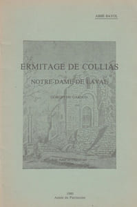 ERMITAGE DE COLLIAS : NOTRE-DAME-DE-LAVAL (Gorges du Gardon).