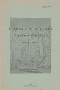 ERMITAGE DE COLLIAS : NOTRE-DAME-DE-LAVAL (Gorges du Gardon).