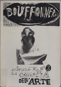 BOUFFONNERIES N°3 / Mai 1981.
Aujourd'hui la Commedia Dell'Arte.