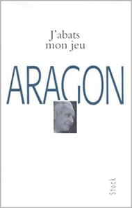 J'abats mon jeu.