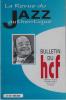 LA REVUE DU JAZZ AUTHENTIQUE. Bulletin du HCF N°512 / Mai 2002.. HOT CLUB DE FRANCE