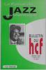 LA REVUE DU JAZZ AUTHENTIQUE. Bulletin du HCF N°520 / Février 2003.. HOT CLUB DE FRANCE