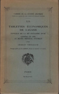 TABLETTES ECONOMIQUES DE LAGASH (époque de la IIIe Dynastie d'Ur) copiées en 1900 au Musée impérial ottoman.