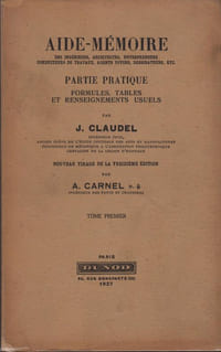 AIDE-MEMOIRE des ingénieurs, architectes, entrepreneurs, conducteurs de travaux, agents voyers, dessinateurs...
Partie pratique : formules, tables et renseignements usuels.