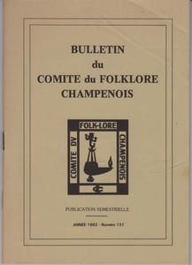 BULLETIN DU COMITE DU FOLKLORE CHAMPENOIS N°137 / 1982.