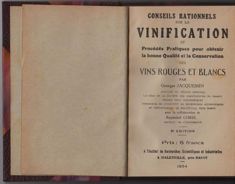 CONSEILS RATIONNELS SUR LA VINIFICATION et procédés pratiques pour obtenir la bonne qualité et la conservation des vins rouges et blancs. . JACQUEMIN ...