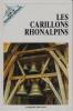 Les Carillons rhônalpins.. ASSOCIATION DU CARILLON RHONALPIN