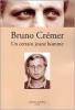 Un certain jeune homme (récit).. CREMER Bruno
