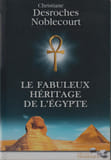 Le Fabuleux h&eacute;ritage de l'Egypte.. DESROCHES NOBLECOURT Christiane