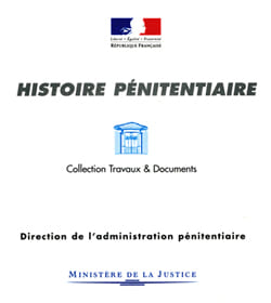 HISTOIRE PENITENTIAIRE. Volume 3.