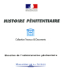 HISTOIRE PENITENTIAIRE. Volume 3.. COLLECTIF