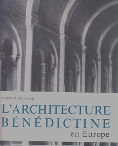 L'Architecture bénédictine en Europe.