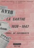 LA SARTHE 1939-1947 : choix de documents.. CENTRE DÉPARTEMENTAL DE DOCUMENTATION PÉDAGOGIQUE DE LA SARTHE / Association régionale de Nantes des ...
