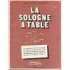 La Sologne à table.. BARDON Gérard / LABARRIERE Dominique / OSSANT Alain