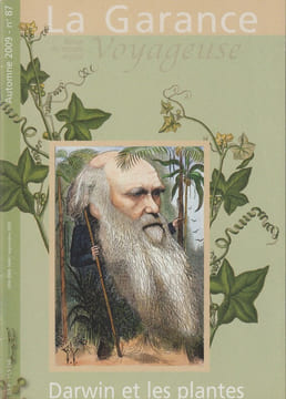 DARWIN ET LES PLANTES.. LA GARANCE VOYAGEUSE / Revue du monde végétal N°87 - Automne 2009.