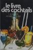 Le Livre des cocktails.. DAUVEN L.R./ MORLAINE Jacques