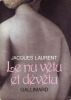 Le Nu vêtu et dévêtu.. LAURENT (Jacques)
