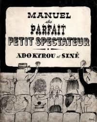Manuel du parfait petit spectateur