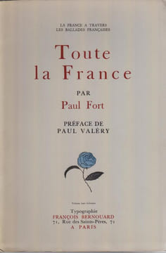 TOUTE LA FRANCE.
[Envois de Paul Fort au relieur Georges Cretté]. FORT (Paul)