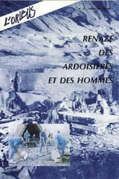 L'ORIBUS N°35 / Avril 1994 : RENAZE, des ardoisières et des hommes.. COUSIN (Jacques) / PELTIER (Philippe) / TESSIER (Nicole) et al.