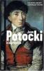 Jean Potocki : biographie.. ROSSET François / TRIAIRE Dominique
