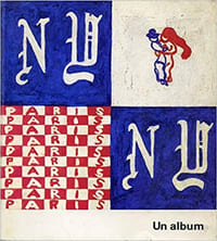 PARIS - NEW YORK : UN ALBUM.
Catalogue exposition 1er juin - 19 septembre 1977.