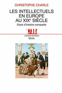 Les Intellectuels en Europe au XIXe siècle : essai d'histoire comparée.