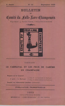 BULLETIN DU COMITE DU FOLKLORE CHAMPENOIS N°13/Septembre 1933 : Le Carnaval et les feux de Carême en Champagne.. COMITE DU FOLKLORE CHAMPENOIS