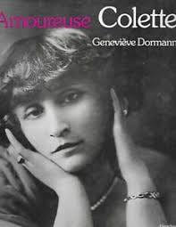 Amoureuse Colette.. DORMANN (Geneviève)