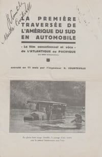 LA PREMIERE TRAVERSEE DE L'AMERIQUE DU SUD EN AUTOMOBILE : "Le film sensationnel et vécu" de l'Atlantique au Pacifique (14.000 kilomètres) exécuté en 11 mois par l'ingénieur R. Courteville.