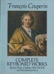 COMPLETE KEYBOARD WORKS (2 series : Ordres I-XIII / Ordres XIV-XXVII and Miscellaneous Pieces).