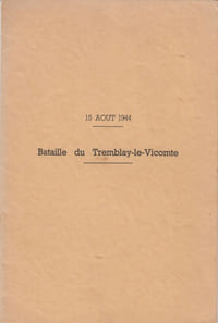 15 AOUT 1944 : Bataille du Tremblay-le-Vicomte.