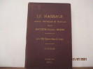 Le Massage - Manuel théorique et pratique du Dr Georges Berne . BERNE, Georges, Dr