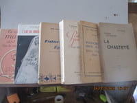 Médecine - 6 volumes - La Chastete - Aux Hommes et aux Jeunes Gens, de Abbé de GiberguesLa Psychologie des Garçons pour l' instruction des filles d'Edward MontierPour les Jeunes filles, L'Art d'être charmantes de Annie (C. Jéglot)Futures Epouse de l'Abbé Charles GrimaudL'Art de choisir son fiancé de Claude PrudenceCe que toute maman doit savoir (tous les soins jusqu'à 3 ans )du docteur PARROT, Docteur - Préface du Dr Julien HUBER