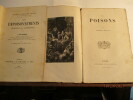 Les Poisons de Mangin ---- Les empoisonnements criminels et accidentels, de BROUARDEL - 2 Volumes. MANGIN, Arthur (1824-1887).- Illustrations Nb en ...