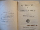 La Philosophie des Médecins grecs par Emmanuel Chauvet . Emmanuel Chauvet - Emmanuel, Jérôme, Auguste, Chauvet, Caen, 1819, 1910, philosophe, ...
