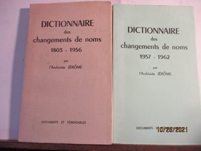 Dictionnaire des changements de noms - 2 volumes - 1803-1956 et 1957-1962
