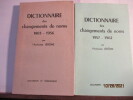 Dictionnaire des changements de noms - 2 volumes - 1803-1956 et 1957-1962. JEROME (l'Archiviste)