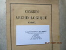 Congrès archéologique de France-  XCVIII° session -  tenue à LYON et Macon en 1935. Sté Française d'archéologie